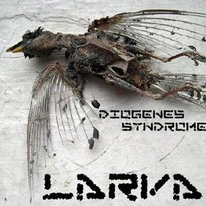 Larva - Diogenes Syndrome *CD New
