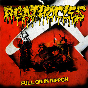 Agathocles - Full On In Nippon *CD New
