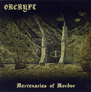 Orcrypt - Mercenaries Of Mordor *CD New