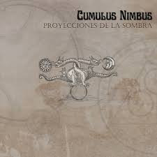 Cumulus Nimbus - Proyecciones De La Sombra *CD New