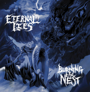 Eternal Lies - Burning The Nest *CD New