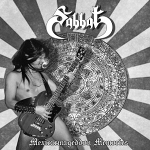 Sabbat - Mexicarmageddon Memories *CD New