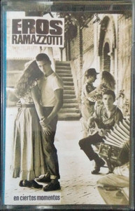 Eros Ramazzotti - En Ciertos Momentos  Cassette