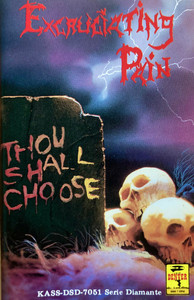 Excruciating Pain - Thou Shall Choose *Caja Reserva Cassette *New