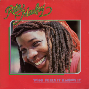 Rita Marley - Who Feels It Knows It Lp *New