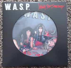 W.A.S.P. - I Wanna Be Somebody Lp *New