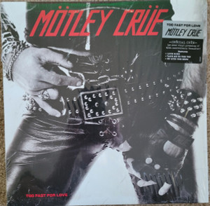 Motley Crue - Too Fast For Love Lp *New