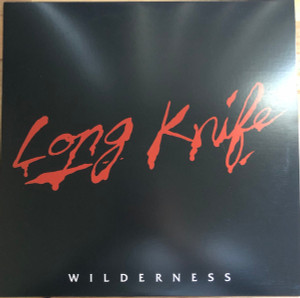 Long Knife - Wilderness Lp *New