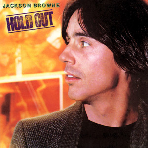 Jackson Browne - Hold Out Lp *Used