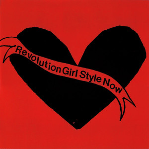 Bikini Kill - Revolution Girl Style Now Lp *New