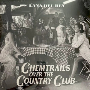 Lana Del Rey - Chemtrais Over The Country *Euro Import* Lp *New