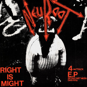 Neuroot - Right Is Might Lp *New