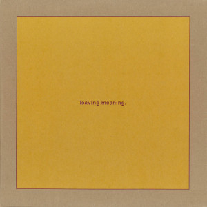 Swans - Leaving Meaning Double Lp Lp *New