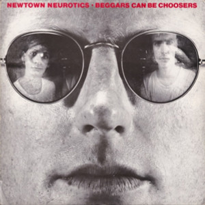 Newtown Neurotics - Beggars Can Be Choosers Lp *New