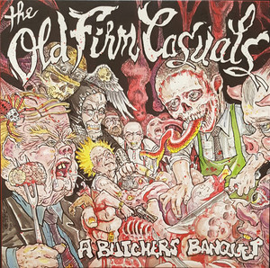 The Old Firm Casuals - A Butchers Banquet Lp *New