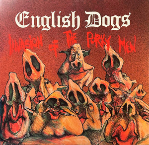 English Dogs - Invasion Of The Porky Men Lp *New