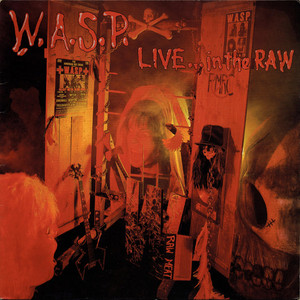 W.A.S.P. - Live... In The Raw (1987 Usa) Lp *Used