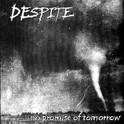 Despite - No Promise Of Tomorrow Lp *New