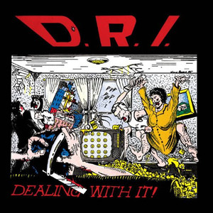 D.R.I. - Dealing With It Lp *New