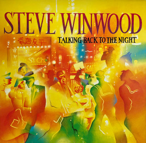 Steve Winwood - Talking Back To The Night Lp *Used