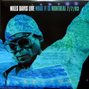 Miles Davis - Live What It Is Montreal 7-7-83 Rsd 2Xlp Gatefold Lp *New
