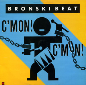 Bronski Beat - C´Mon C´Mon Lp *Used