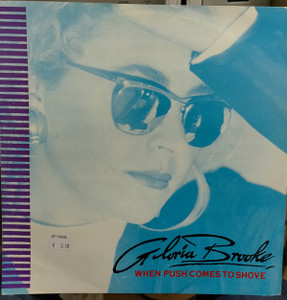 Gloria Brooke - When Push Comes To Shove Lp *Used