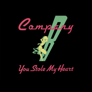 Company B - You Stole My Heart Lp *Used