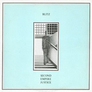 Blitz - Second Empire Justice Lp *New