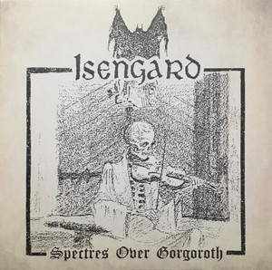Isengard - Spectres Over Gorgoroth Euro Press Lp *New