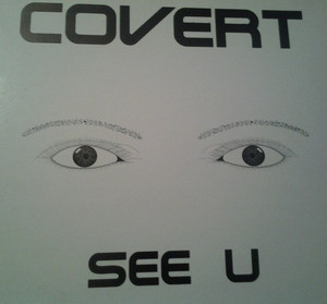 Covert - See U Lp *Used