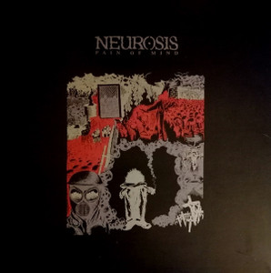 Neurosis - Pain Of Mind Lp *New