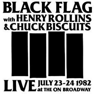 Black Flag - Live At The On Broadway 23-07-1982 Lp *New