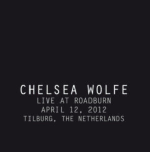 Chelsea Wolfe - Live At Roadburn Lp *New