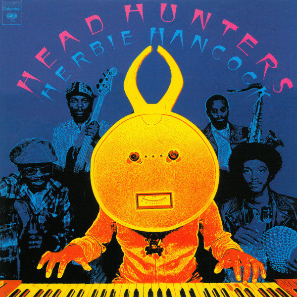 Herbie Hancock - Head Hunters * Euro Press* 180Gr *Ml Lp *New