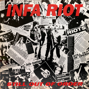 Infa Riot - Still Out Of Order Lp *New