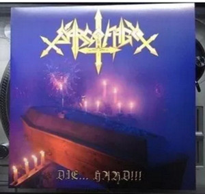 Sarcofago - Die …Hard!!! Lp *New