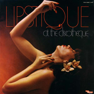 Lipstique - At The Discotheque Lp *Used