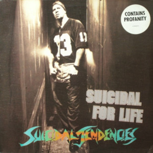 Suicidal Tendencies - Suicidal For Life Lp *New