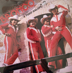 Bronco ?– A Todo Galope Lp *New