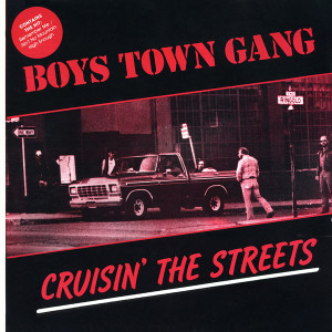 Boys Town Gang - Cruisin' The Streets Lp *Used