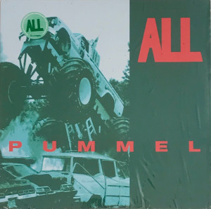 All - Pummel Lp *New