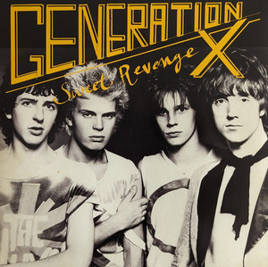 Generation X - Sweet Revenge Lp *New