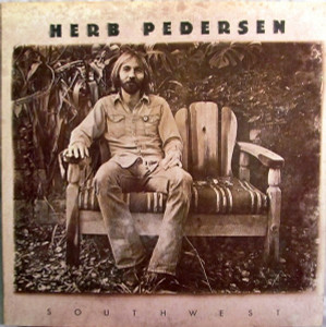 Herb Pedersen - Southwest Lp *Used