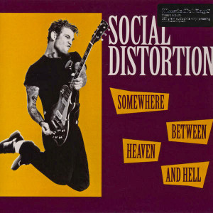 Social Distortion - Somewhere Between Heaven And Hell *Euro Press* Lp *New