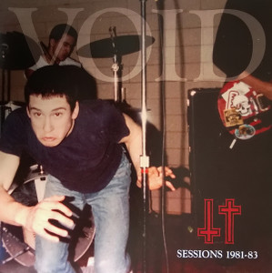 Void - Sessions 1981 - 83 Lp *New