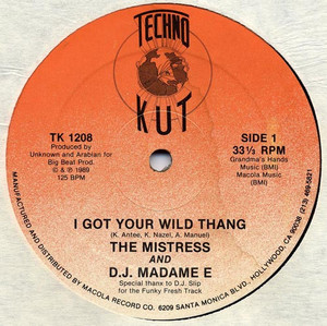 The Mistress & D.J. Madame E - I Got Your Wild Thang Lp *Used