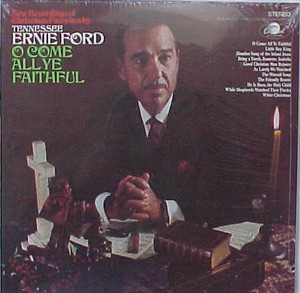 Tennessee Ernie Ford - O Come All Ye Faithful Lp *Used