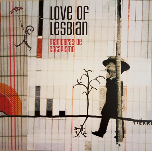 Love Of Lesbian - Maniobras De Escapismo Lp *New
