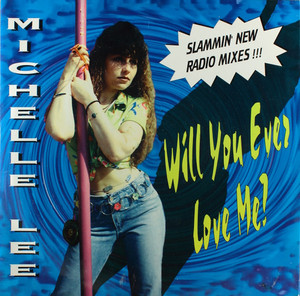 Michelle Lee - Will You Ever Love Me? Lp *Used